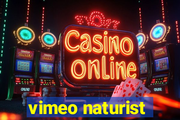 vimeo naturist